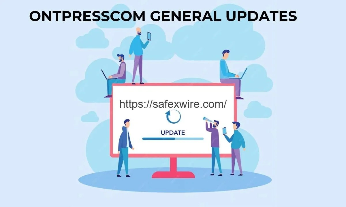 Ontpresscom 2025: Key Updates You Need to Know